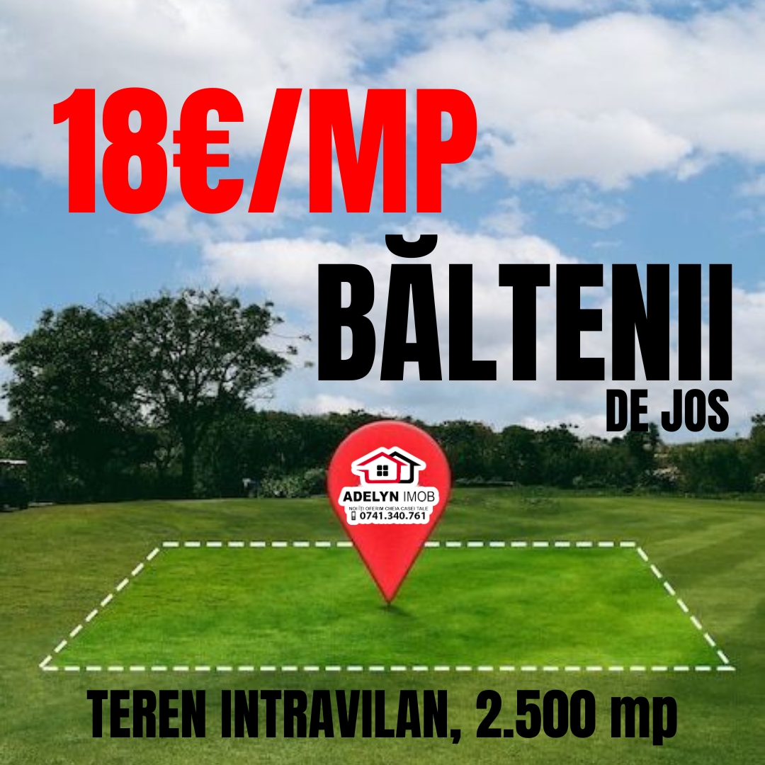 8️⃣7️⃣6️⃣ Loc. Baltenii de Jos -- teren intravilan