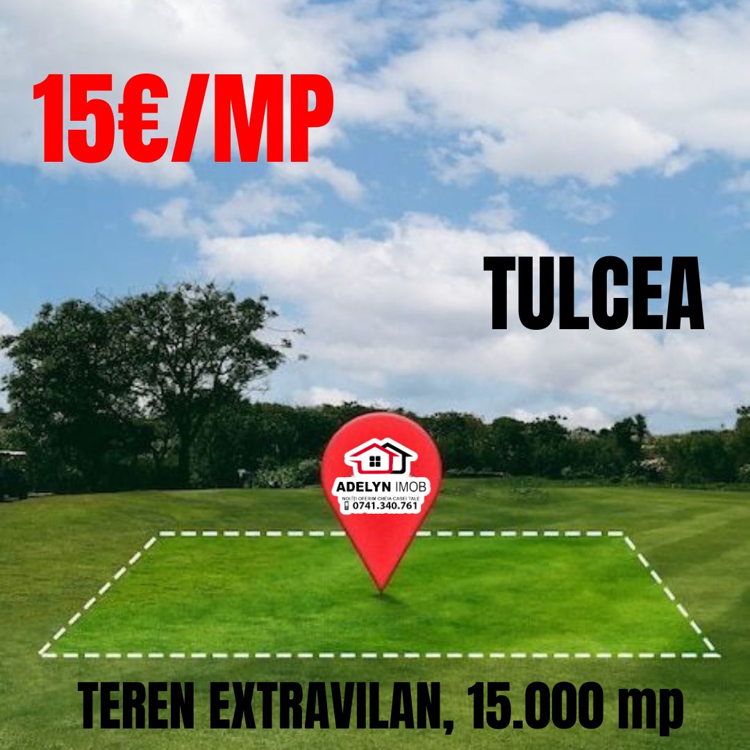 2️⃣4️⃣7️⃣ Teren, zona CAP