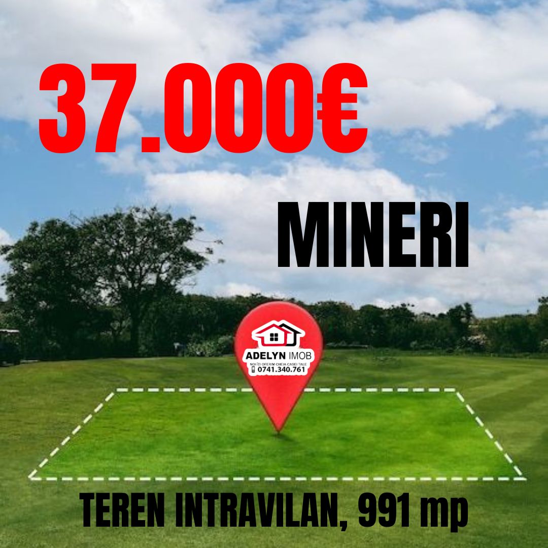 1️⃣2️⃣9️⃣Loc. Mineri = teren intravilan