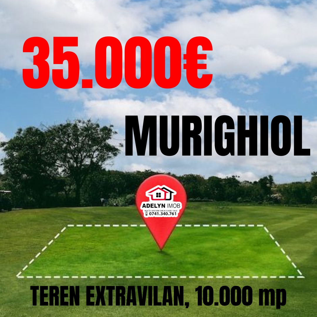 4️⃣5️⃣1️⃣Teren extravilan, loc. Murighiol