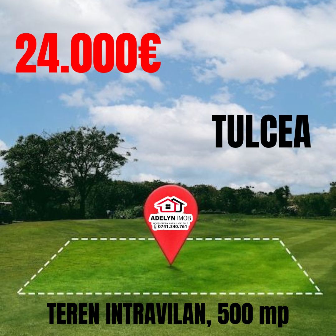 Loturi de casa in Tulcea