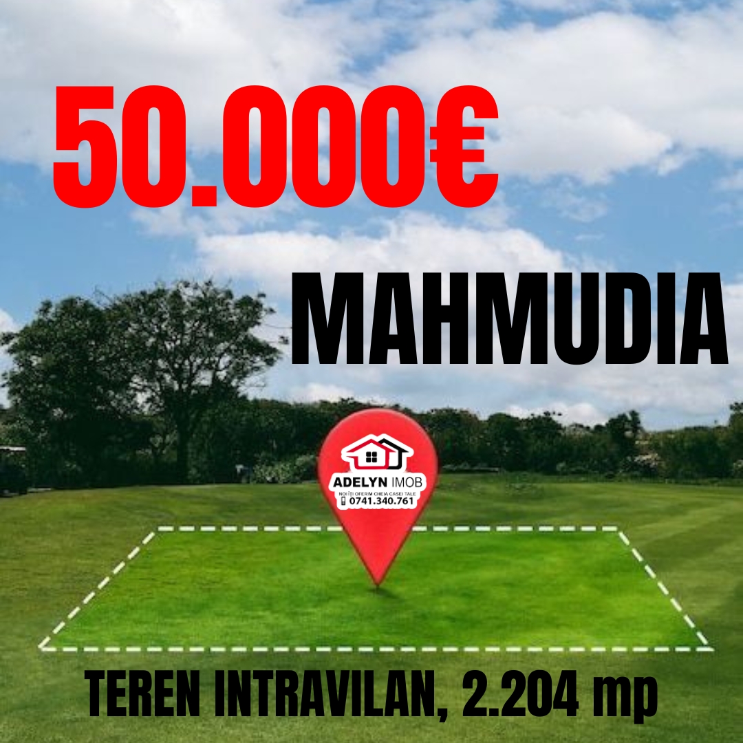0️⃣4️⃣9️⃣Loc. Mahmudia = teren intravilan