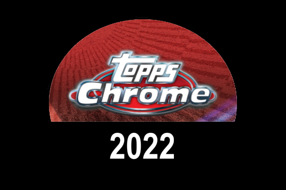 2022 Chrome Complete Base Set with Inserts