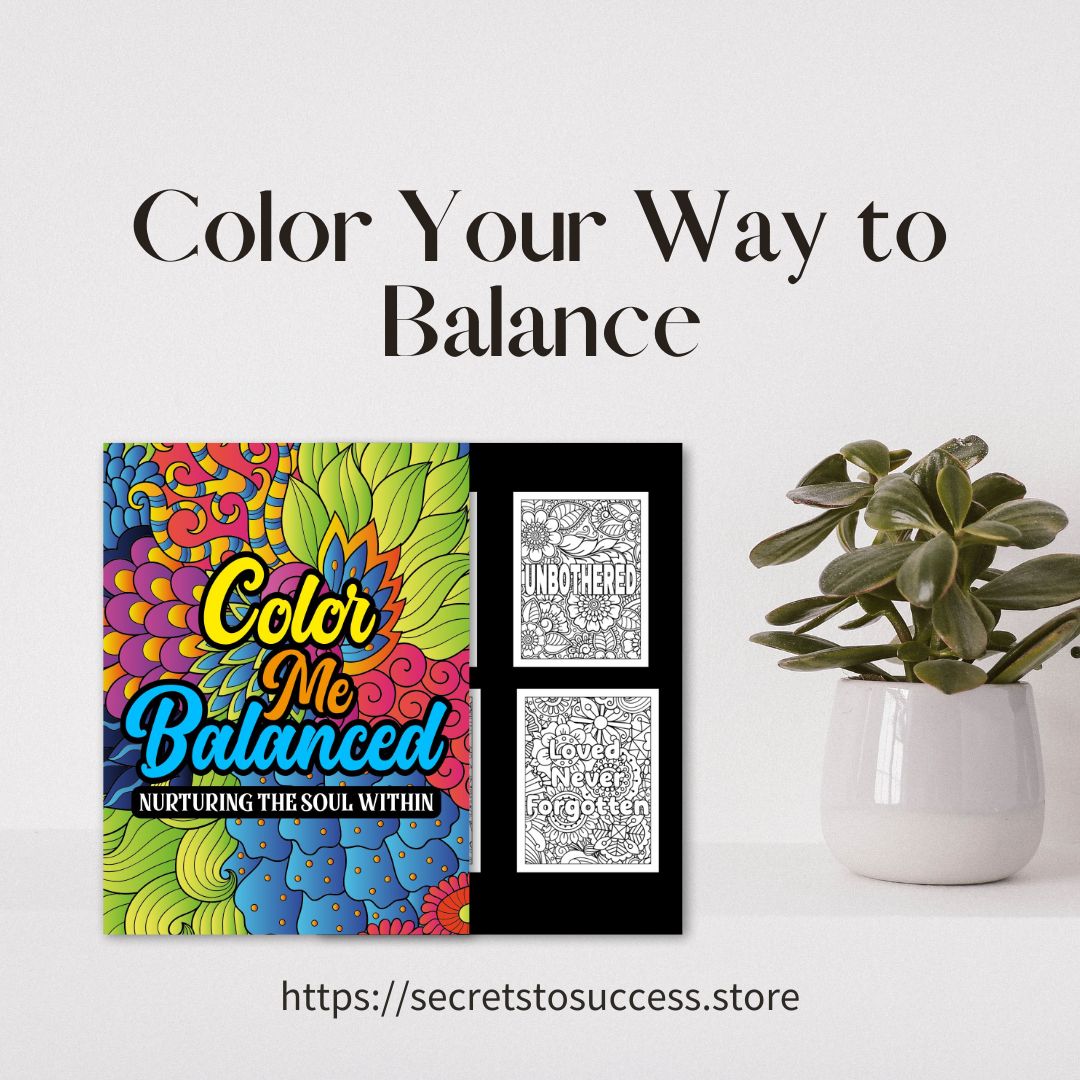 Color Me Balanced: A Journey of Affirmations