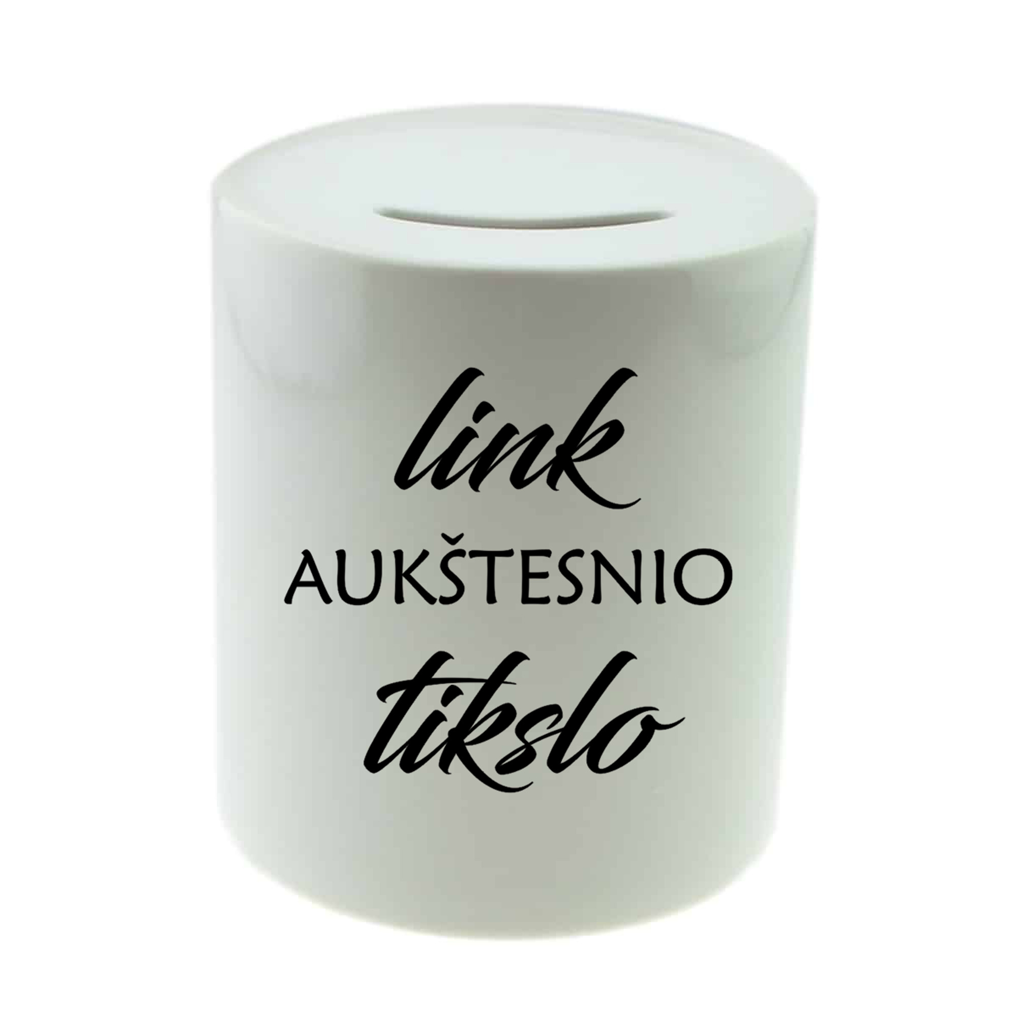 Keramikinė taupyklė „Link aukštesnio tikslo“