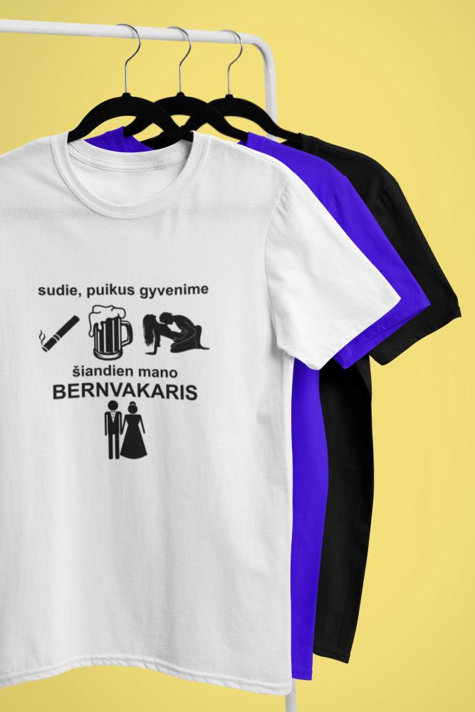 Vyriški marškinėliai „Šiandien mano bernvakaris“