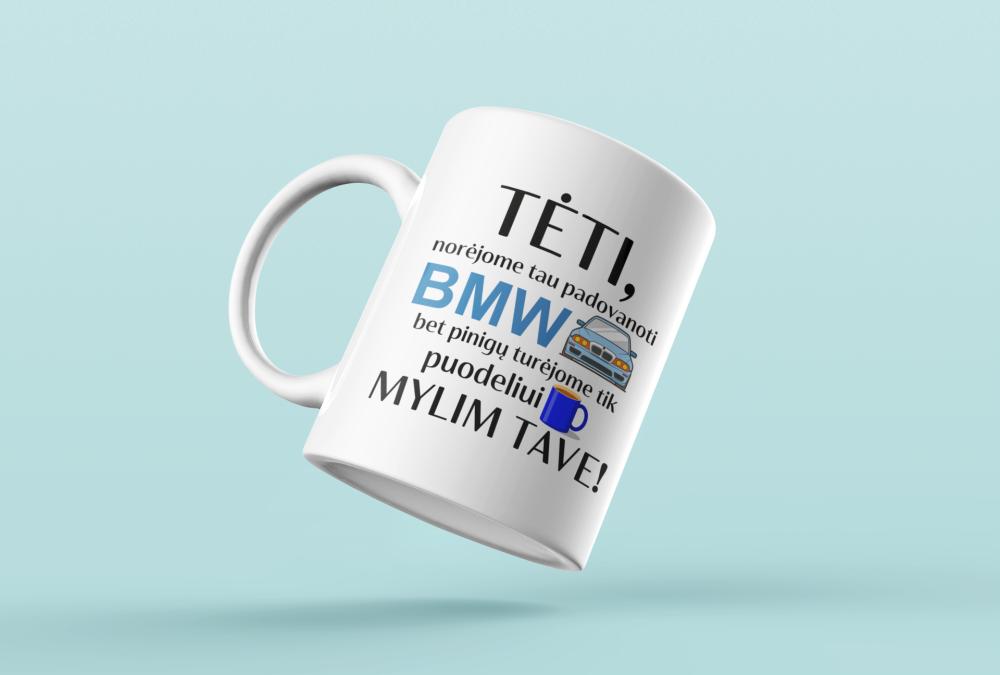 Standartinis puodelis „Tėti, norėjome tau padovanoti BMW“
