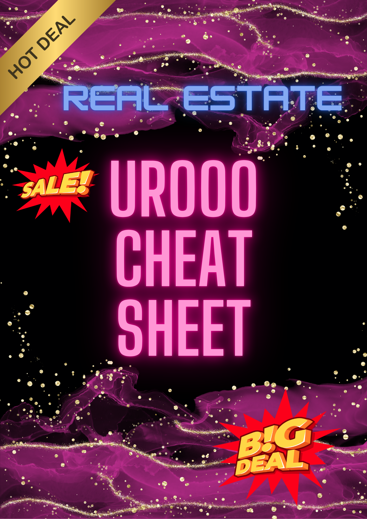 UROOO Cheat Sheet - Real estate hot deal