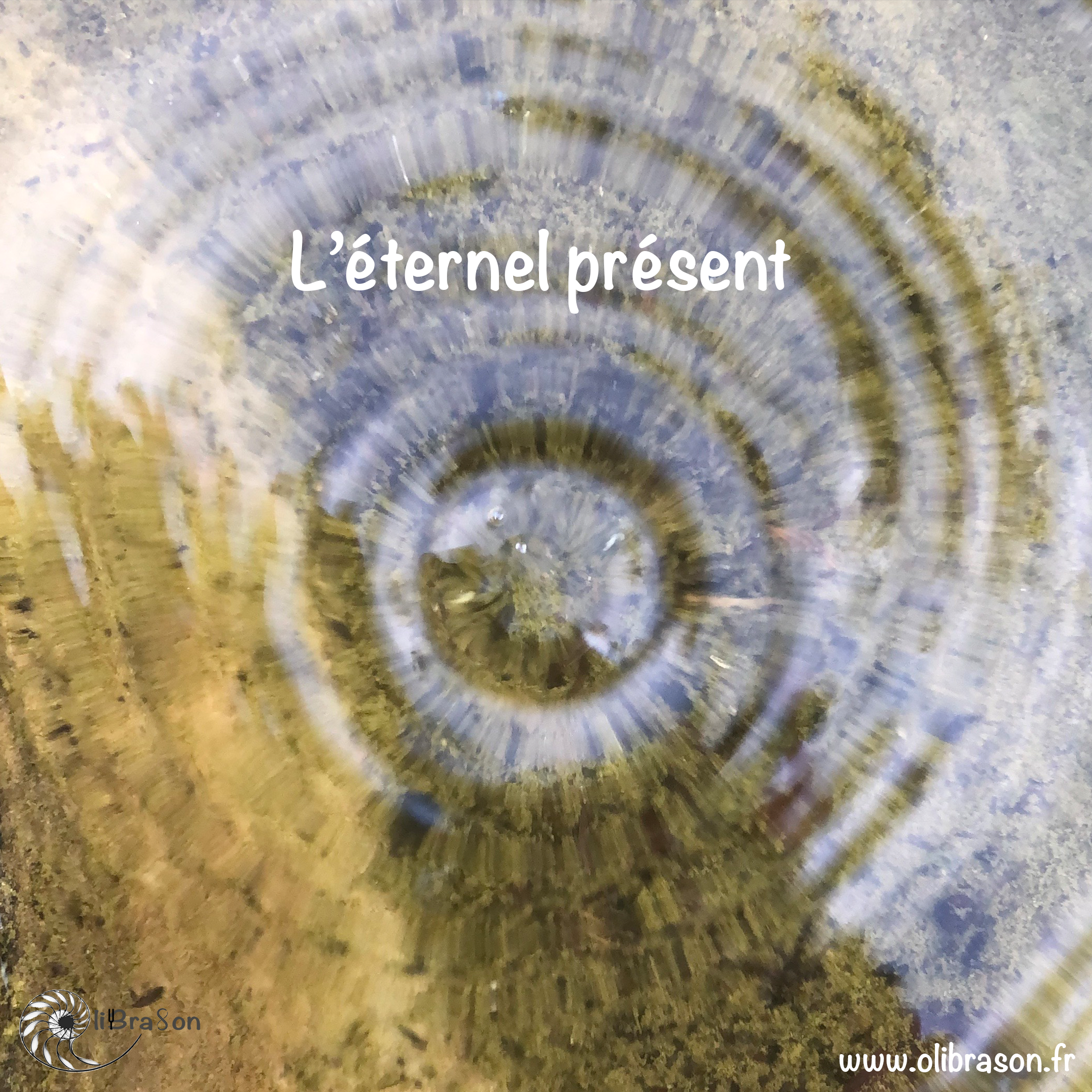 L'eternel présent - Voyage sonore intérieur