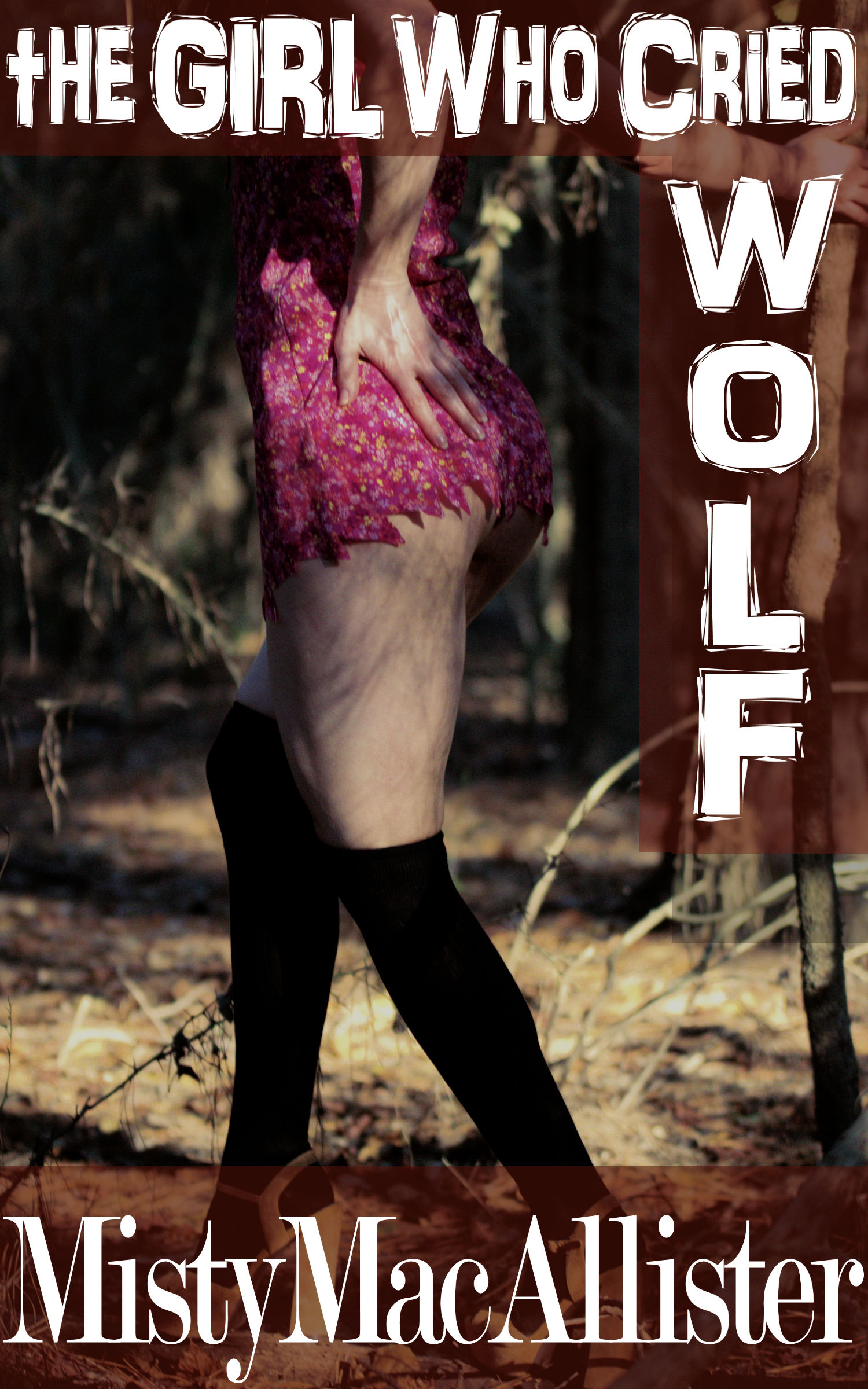 The Girl Who Cried Wolf