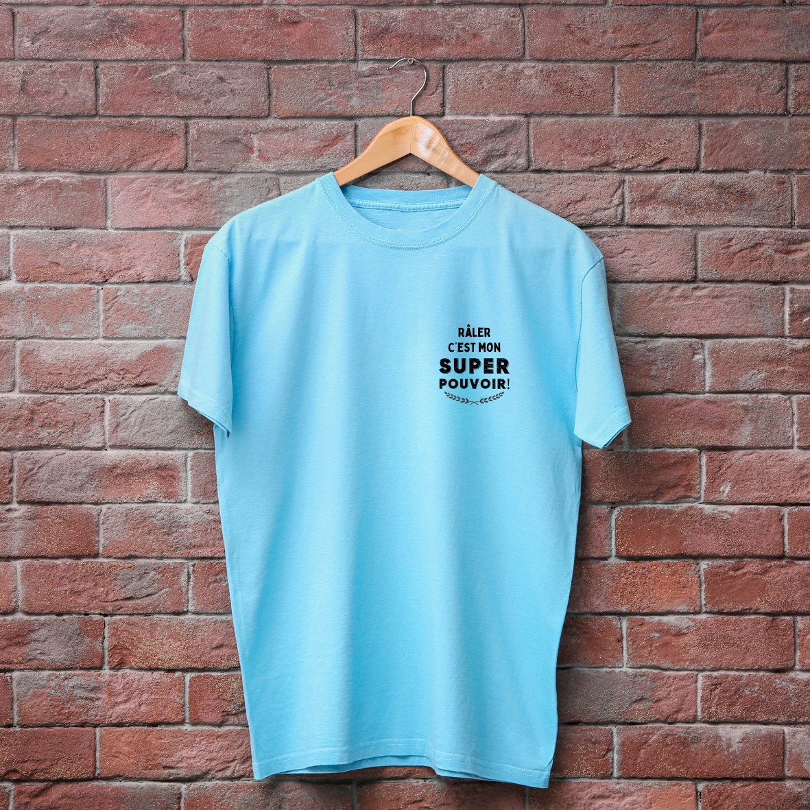 T-shirt bleu avec texte  râler c'est mon super pouvoir