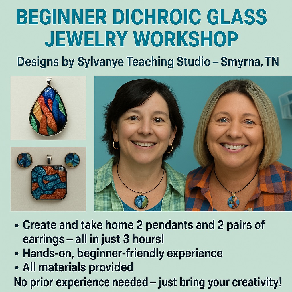 Beginner Dichroic Glass Jewelry Workshop