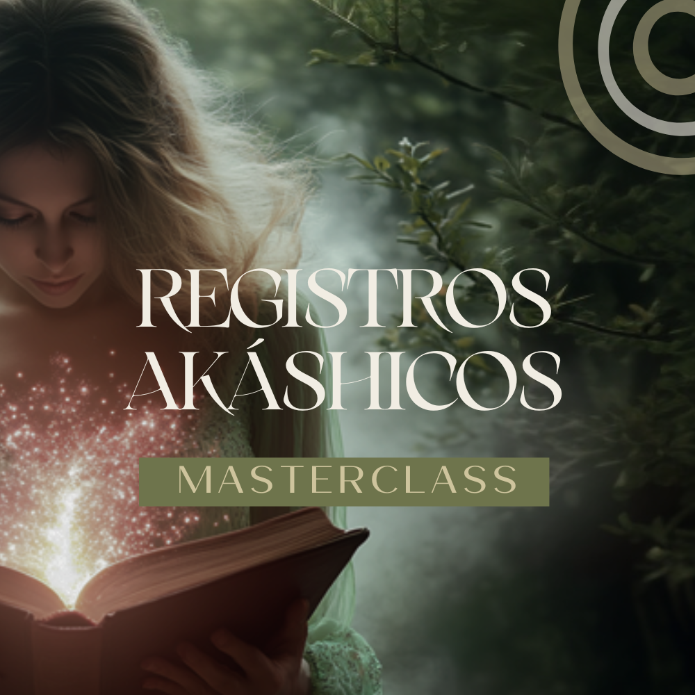 Masterclass de Registros Akáshicos Pregrabada