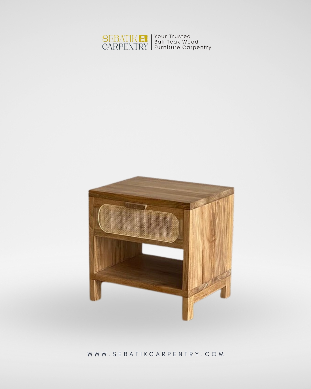 Sebatik Carpentry – Teak Wood Bedside Table with Rattan Drawer