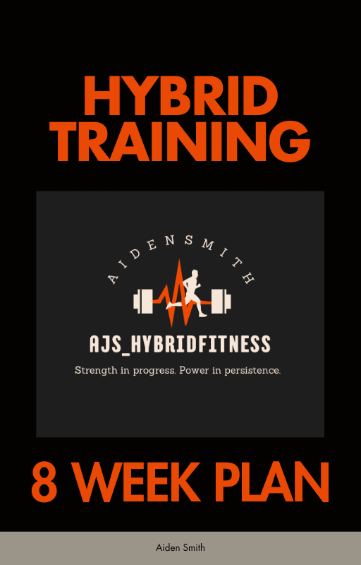 Hybrid Training - 8 Week Plan