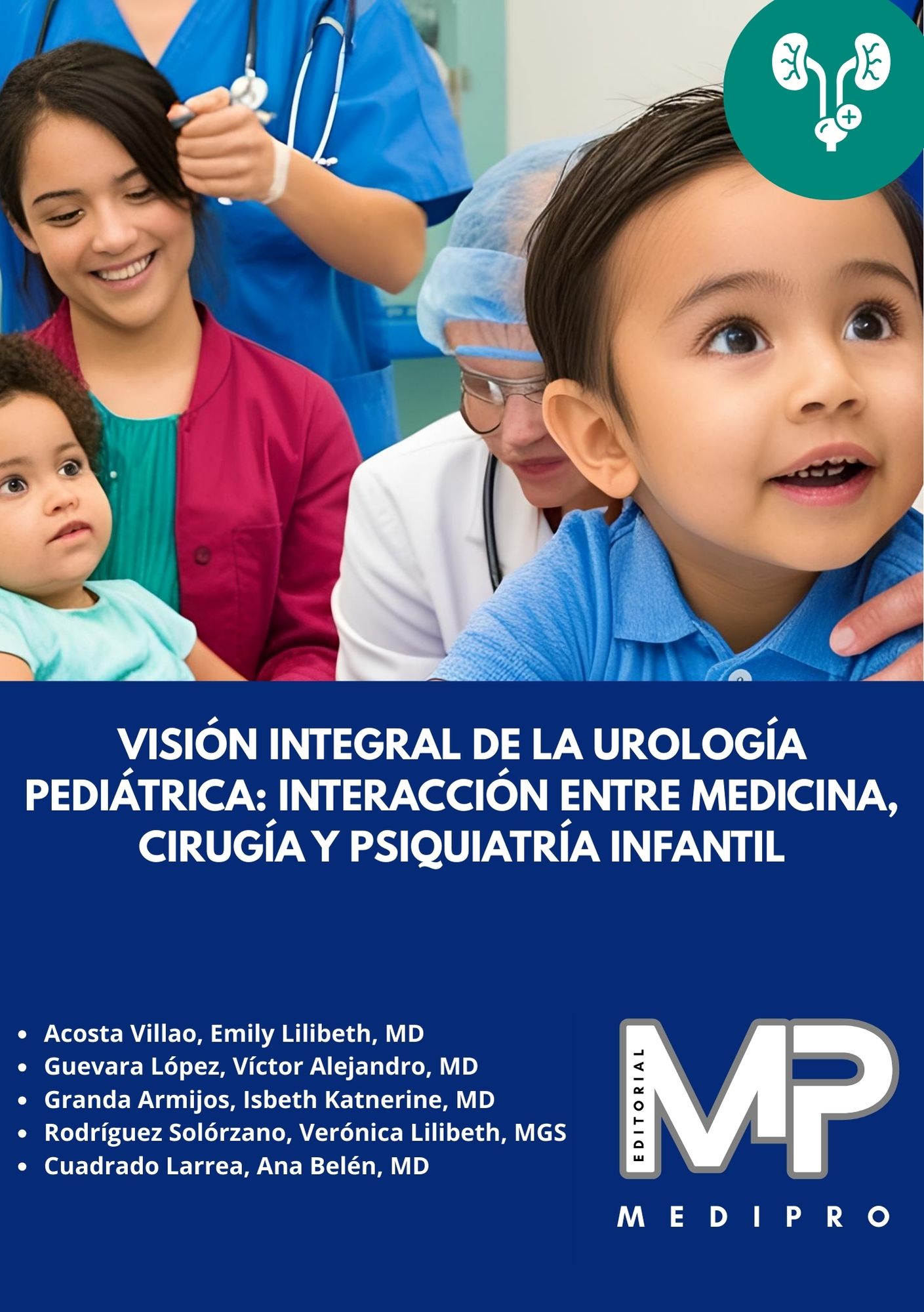 Visión integral de la urología pediátrica: interacción entre medicina, cirugía y psiquiatría infantil. 