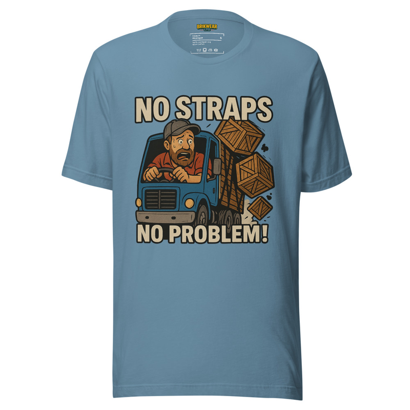 No Straps No Problem T-shirt
