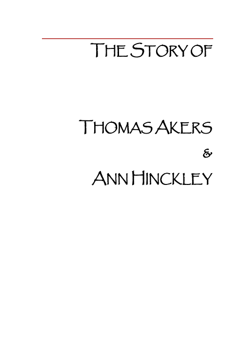 The Story of Thomas Akers & Ann Hinckley - 1755 - 1830