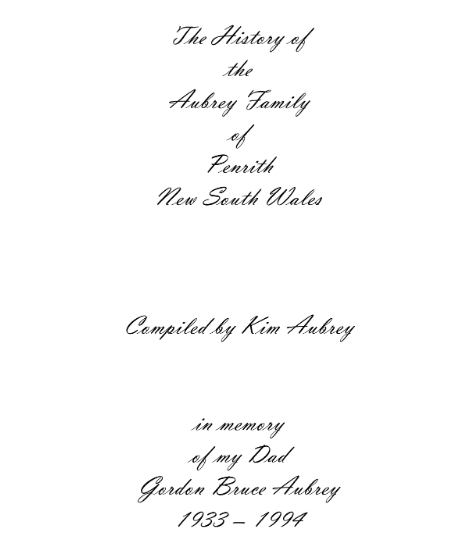 The History of the Aubrey Family of Penrith NSW - 1757 - 1958