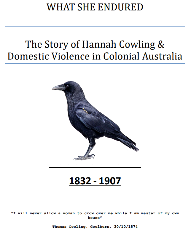 What She Endured - The Story of Hannah Cowling & Domestic Violence in Colonial Australia (1832-1907)