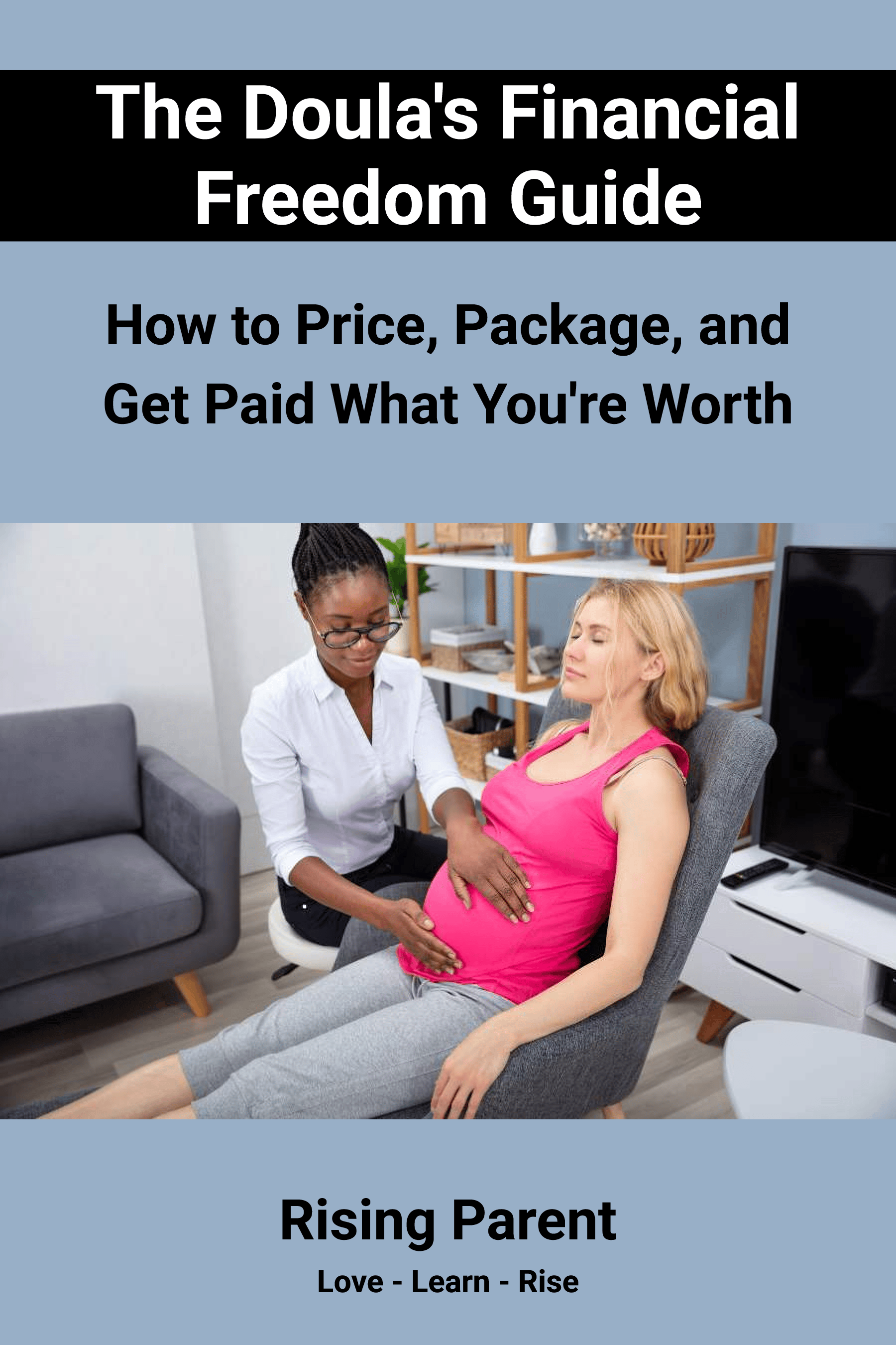 The Doula's Financial Freedom Guide
