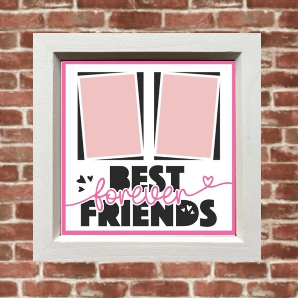 Best Friends Forever Photo Frame