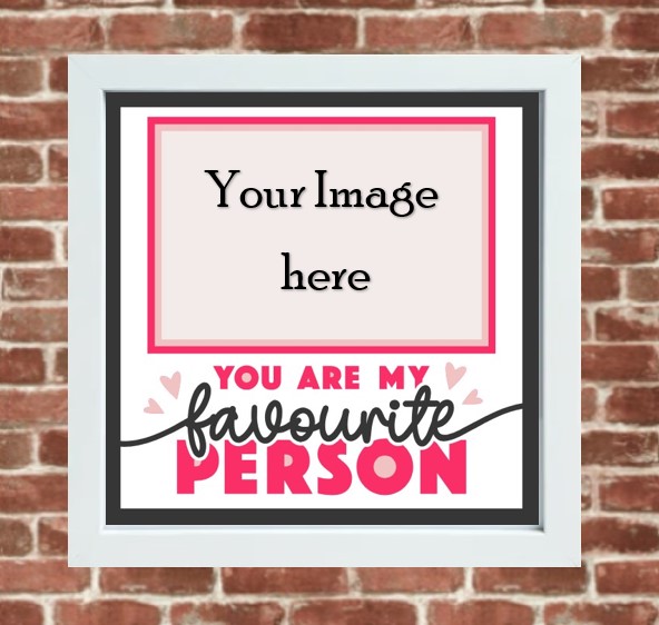 Favourite Person Photo Frame