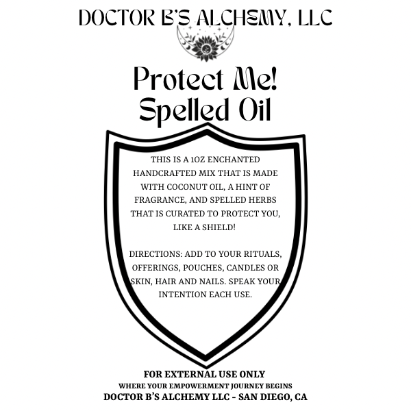 Protect Me! Spelled Oil For Protection