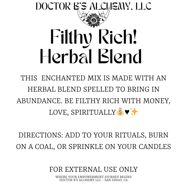 Filthy Rich! Herbal Blend