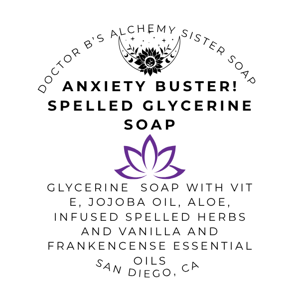 Anxiety Buster! Spelled Glycerine Soap