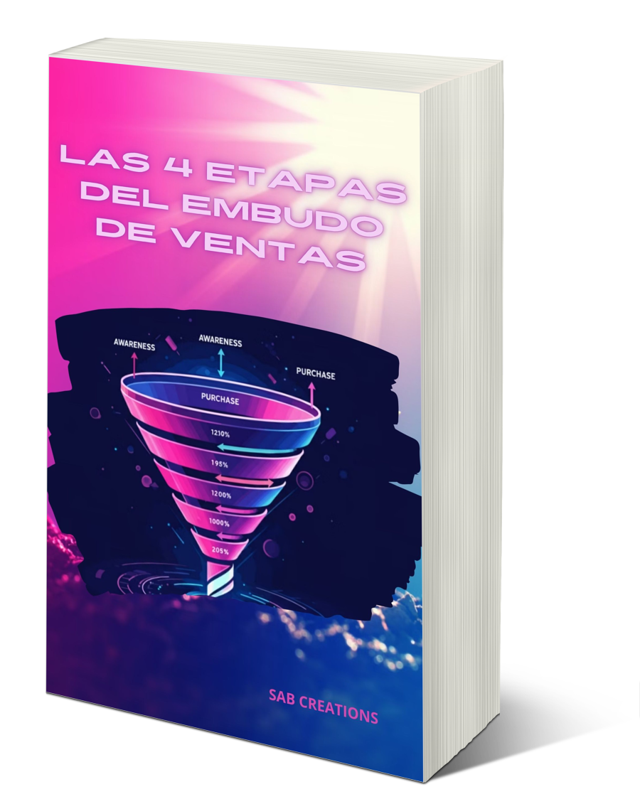 Las 4 Etapas del Embudo de Ventas
