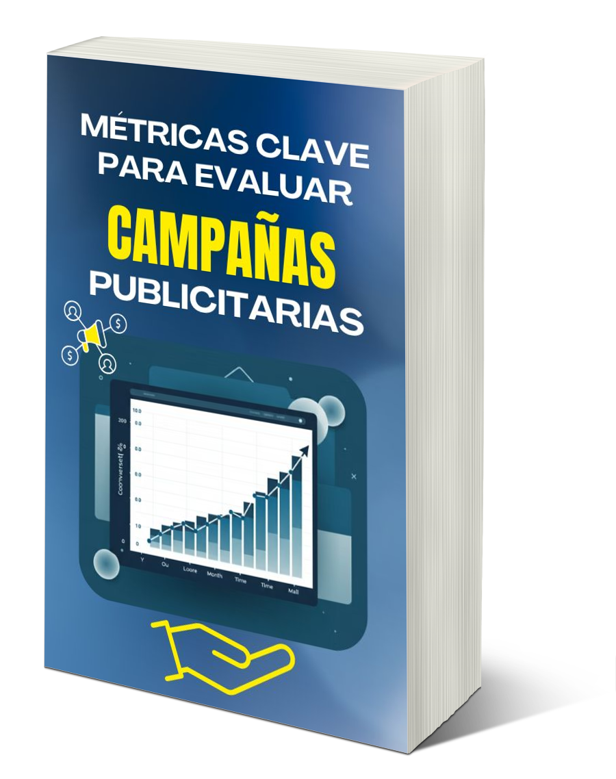 Métricas clave para evaluar campañas publicitarias
