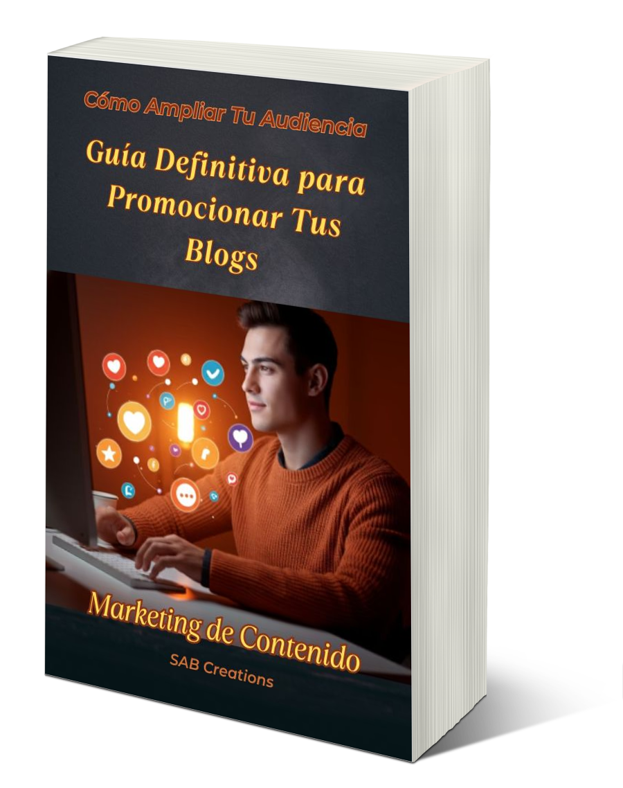Guía Definitiva para Promocionar Tus Blogs