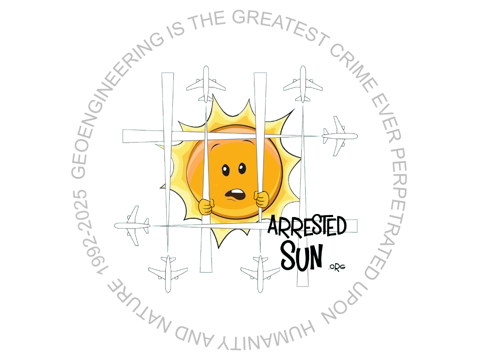 Arrested Sun - Geoengineering Crime