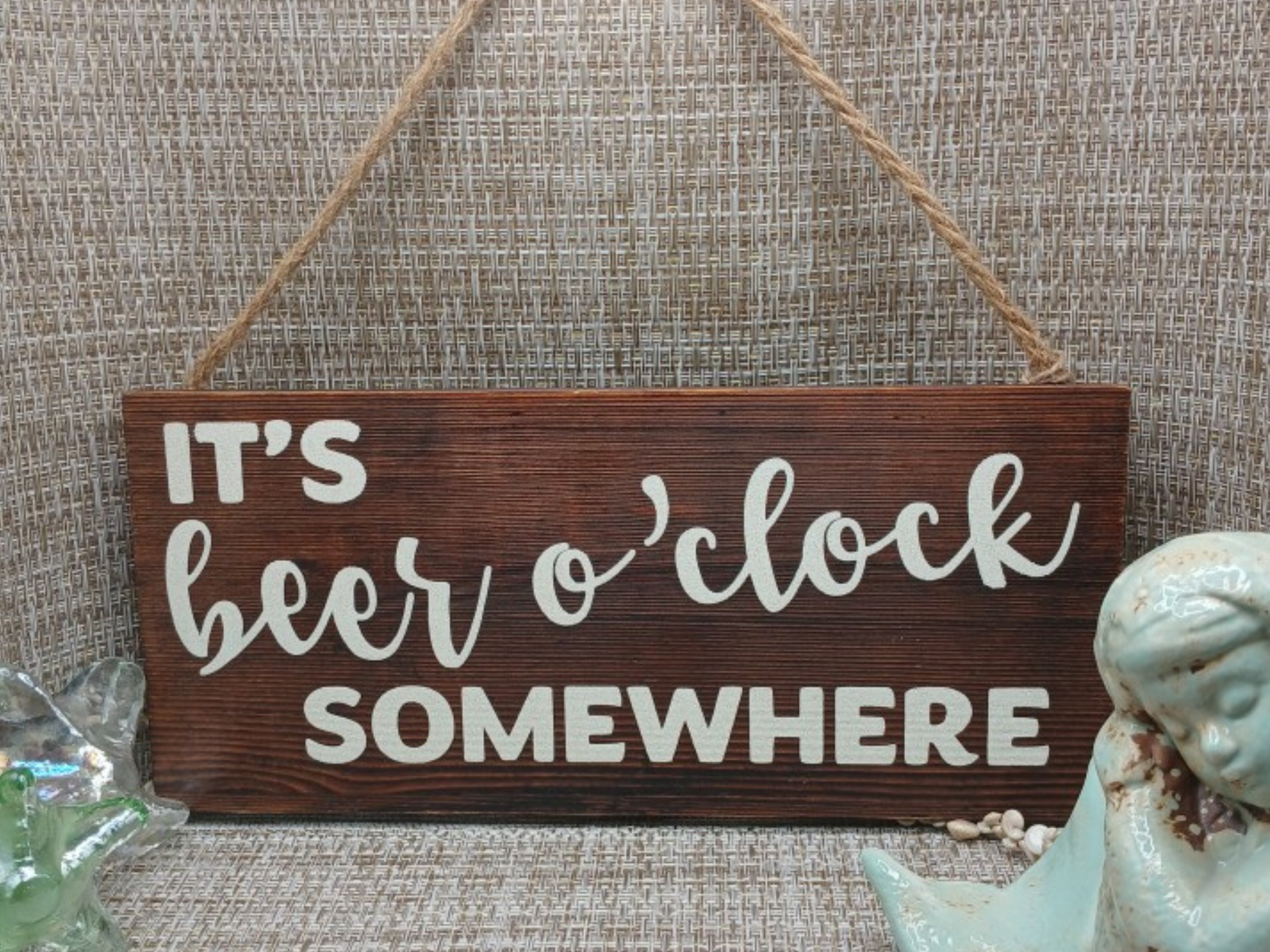 It's Beer O'Clock Somewhere Sign