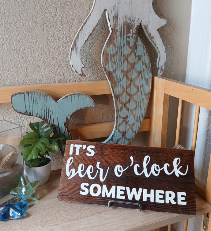 It's Beer O'Clock Somewhere Sign