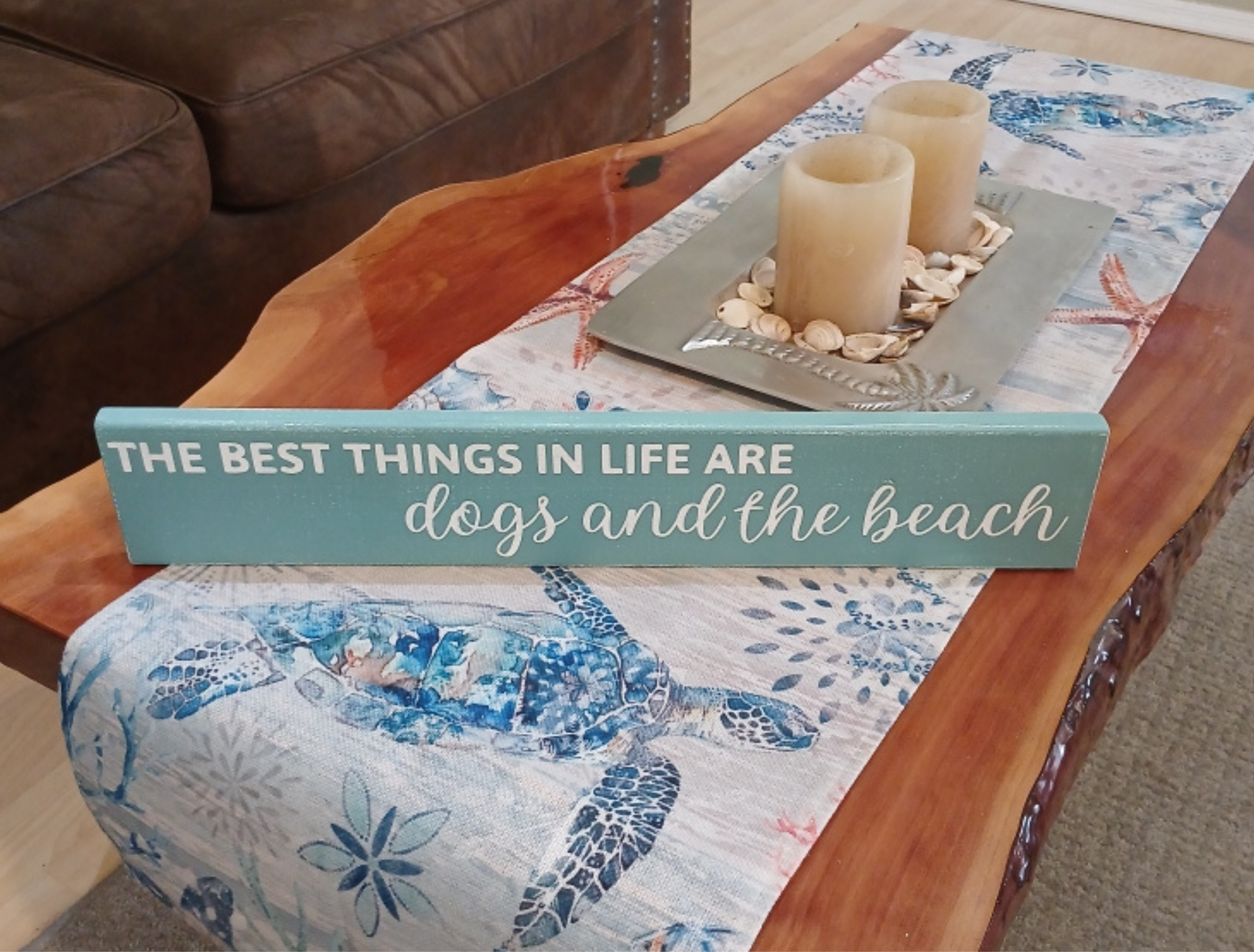 The Best Things in Life Are Dogs and the Beach Wood Sign