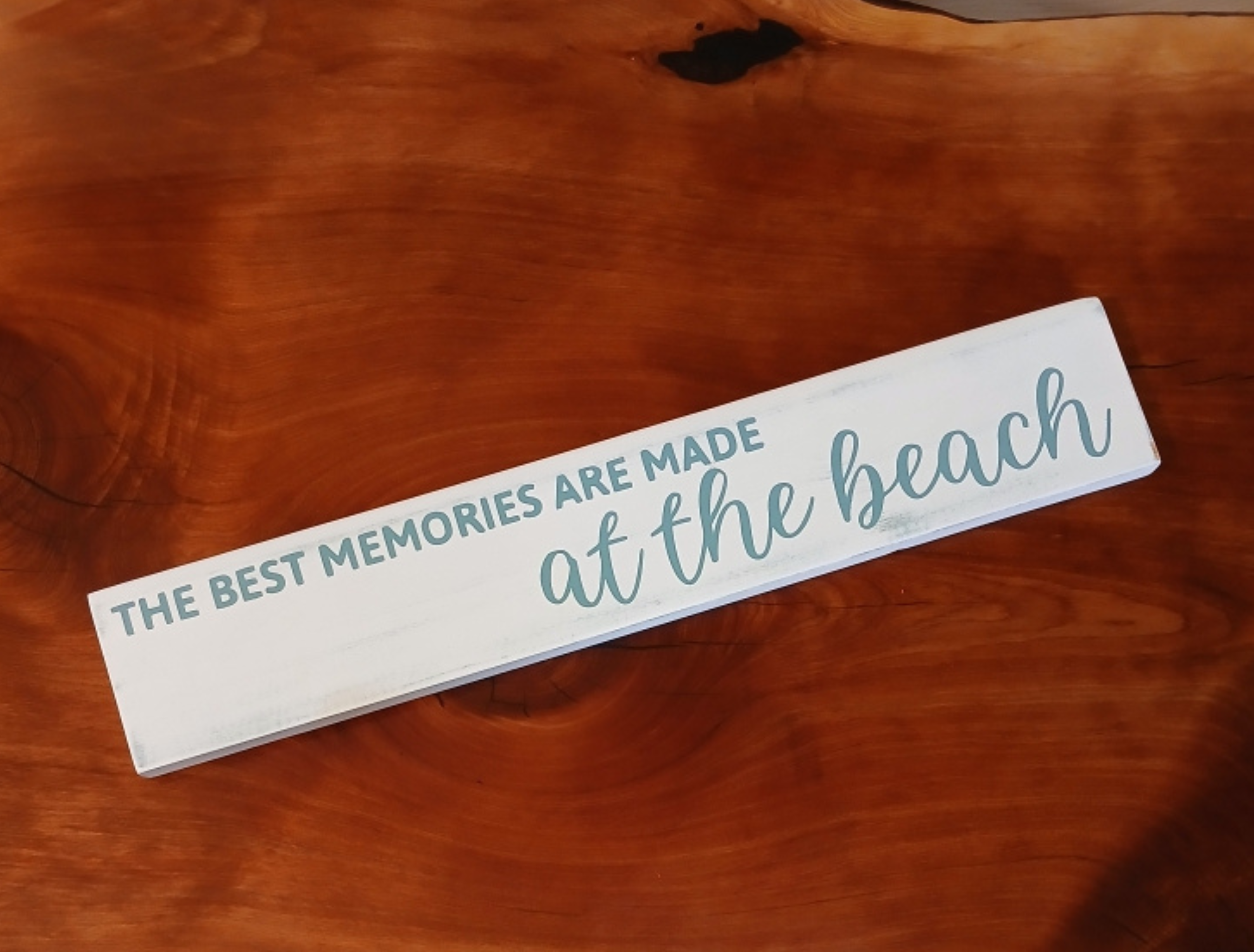 The Best Memories Are Made at the Beach Wood Sign