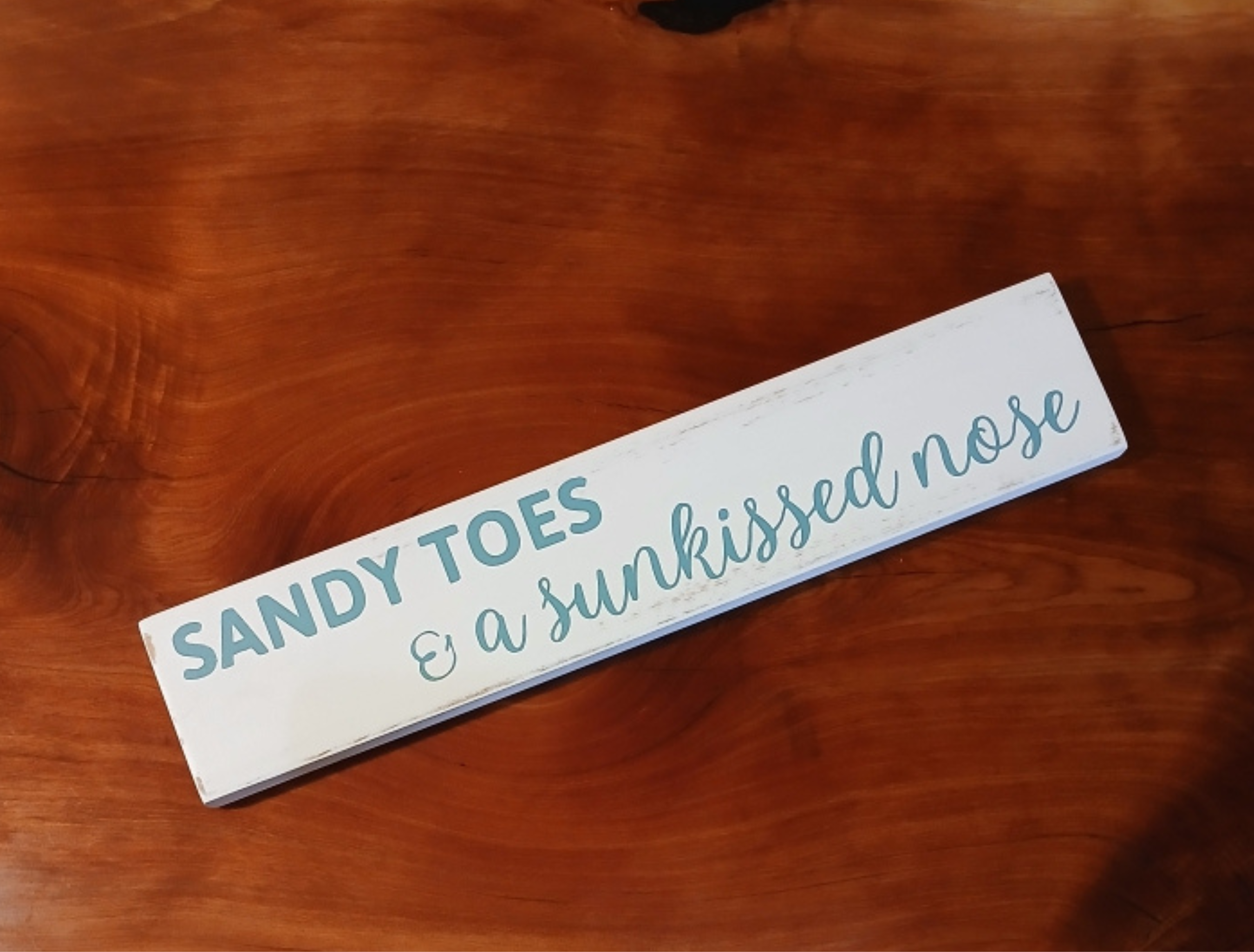 Sandy Toes & a Sunkissed Nose Wood Sign