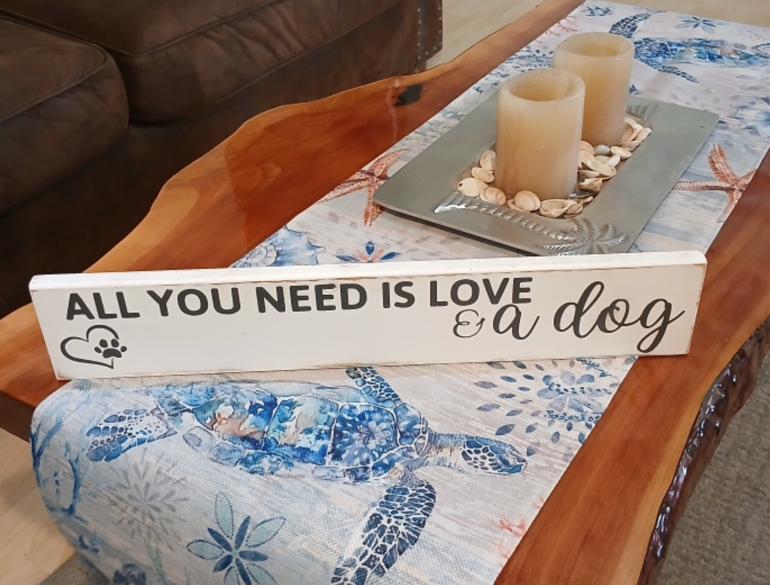 All You Need is Love And a Dog Wood Sign