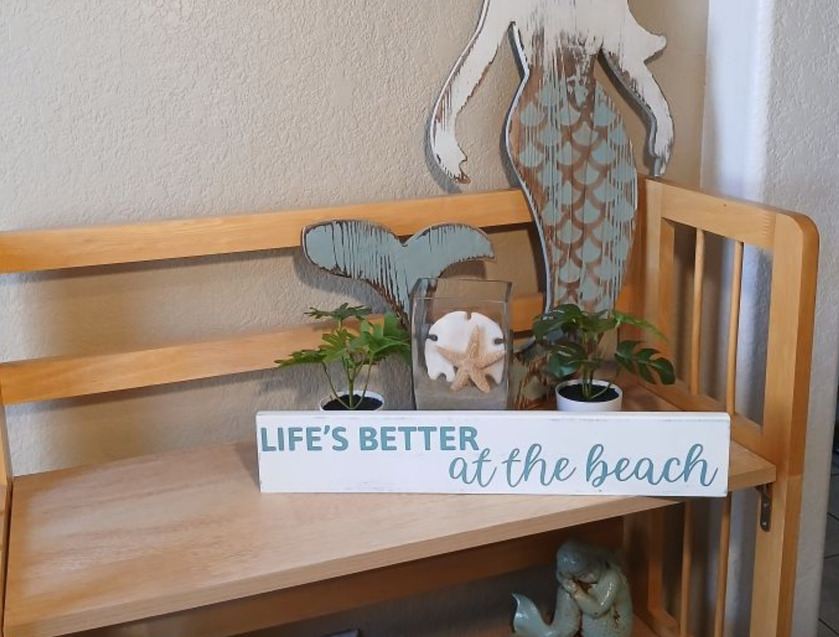 Life's Better at the Beach Wood Sign
