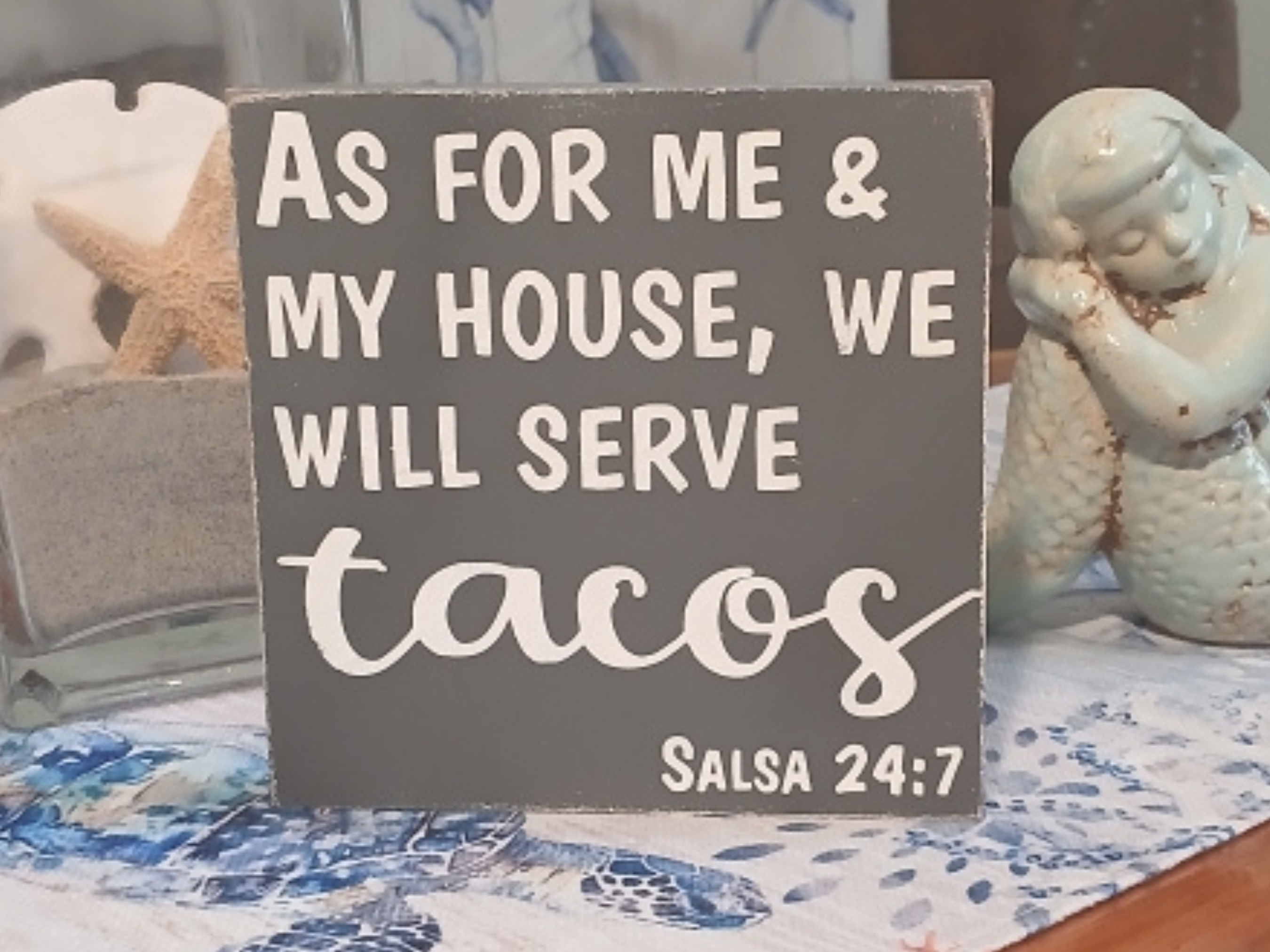 Funny Taco Quote Wood Sign