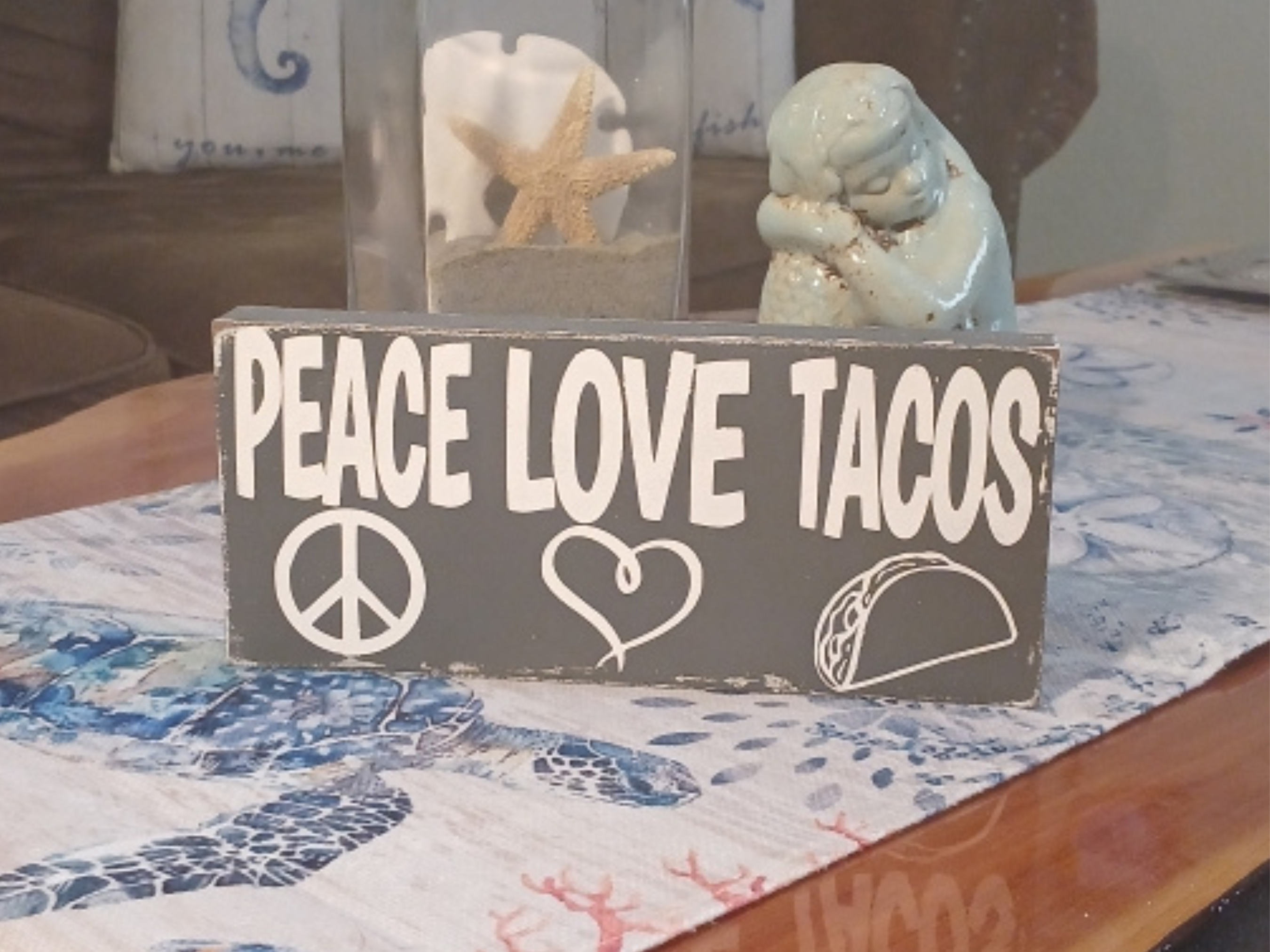 Peace Love Tacos Wooden Sign