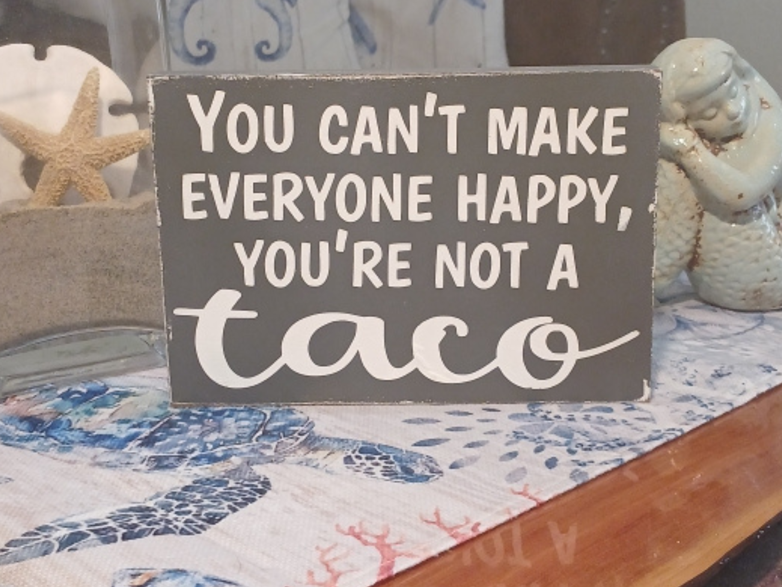 Taco Quote Wood Sign