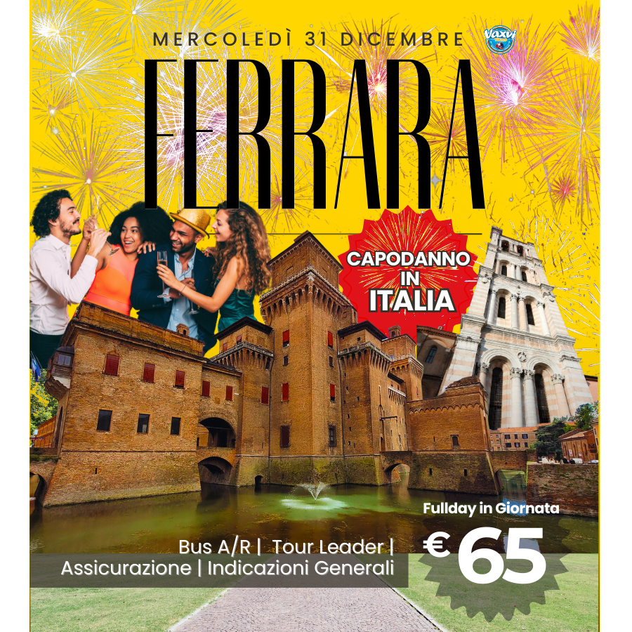 31/12/25 -CAPODANNO FERRARA 2026!