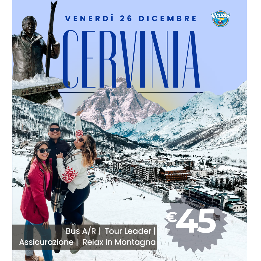 26/12/25 - Santo Stefano in montagna: CERVINIA tra neve e natura!
