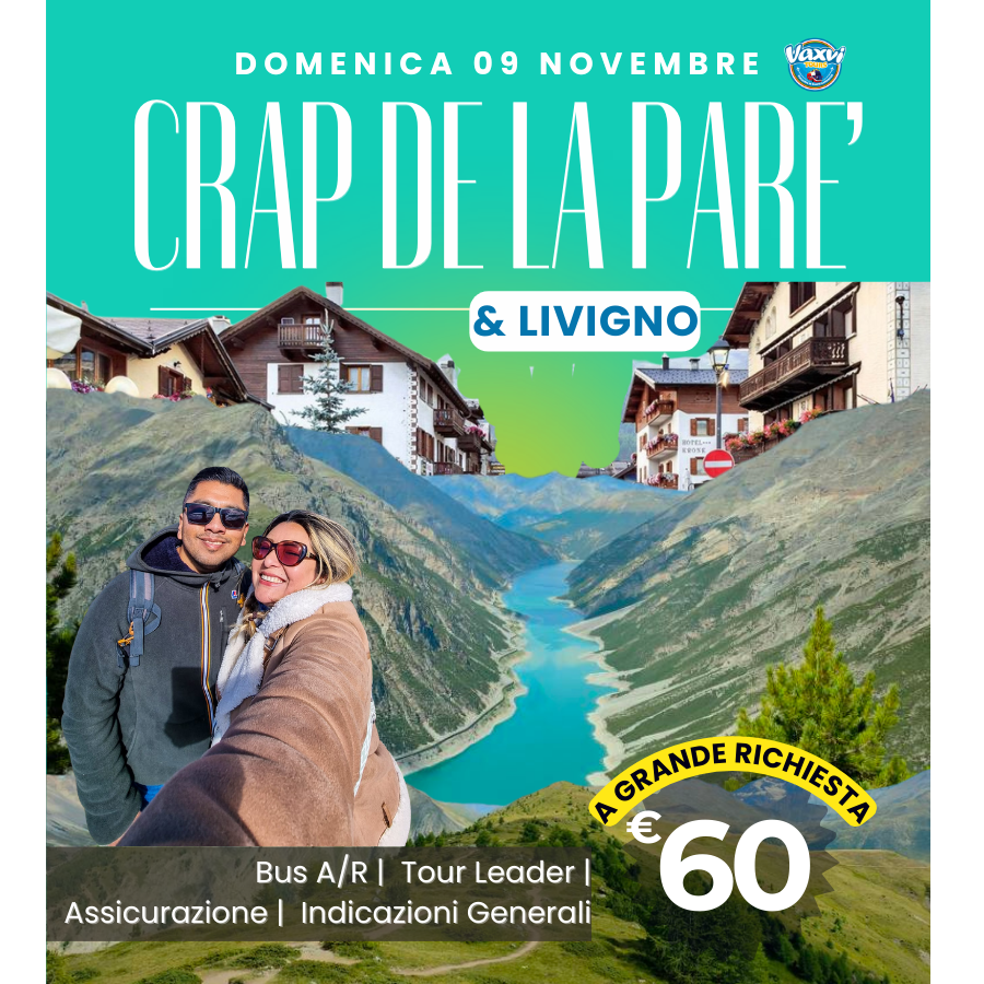 09/11/25 - Escursione autunnale a LIVIGNO & CRAP DE LA PARE: shopping e camminata panoramica!