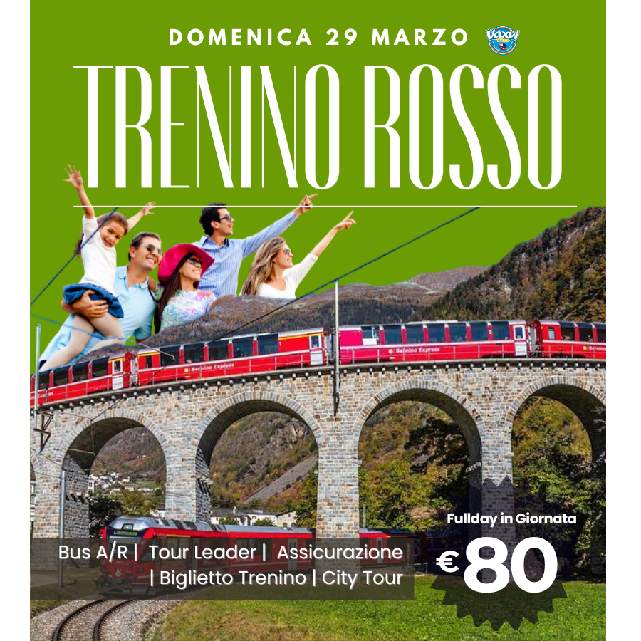 29/03/26 - TRENINO ROSSO + SANKT MORITZ
