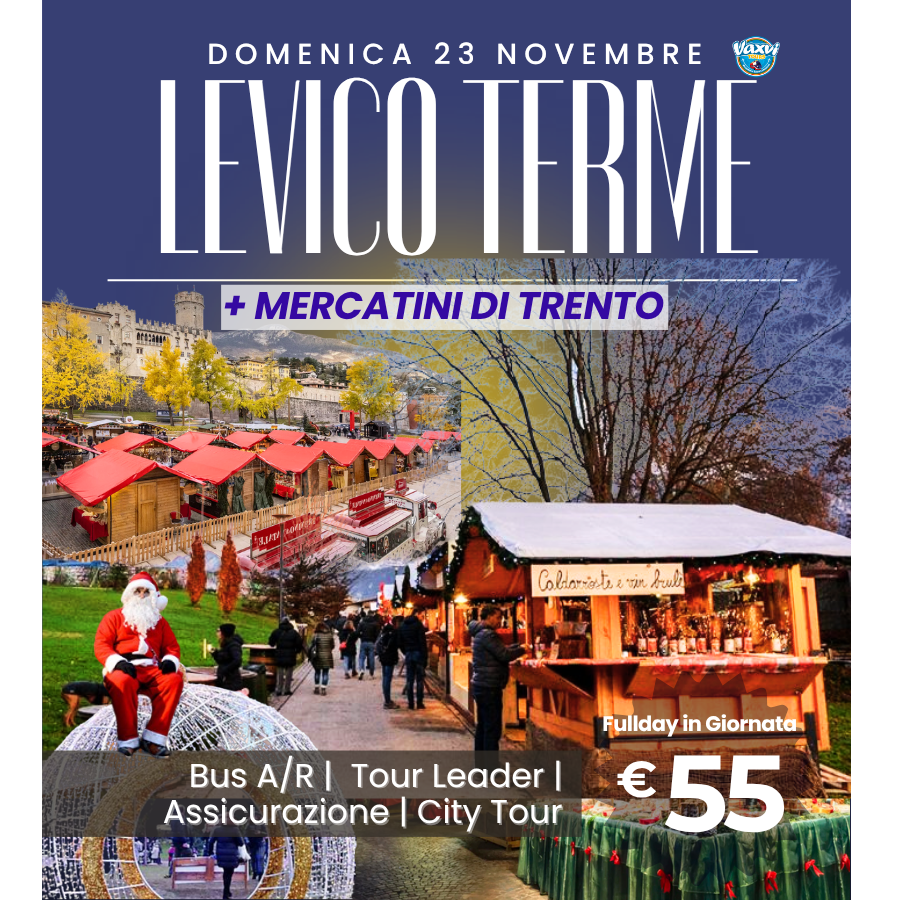 23/11/25 - Magia di Natale tra Levico e Trento: un giorno da favola in bus!