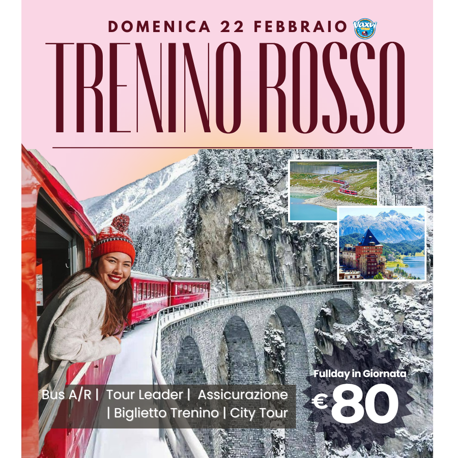 22/02/26 - TRENINO ROSSO + SANKT MORITZ